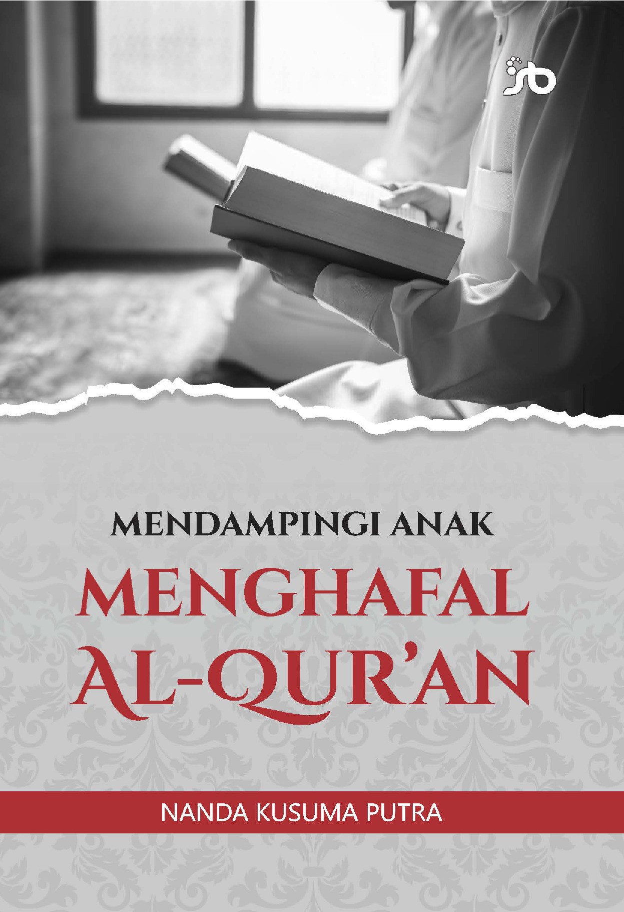 Mendampingi Anak Menghafal al-Quran